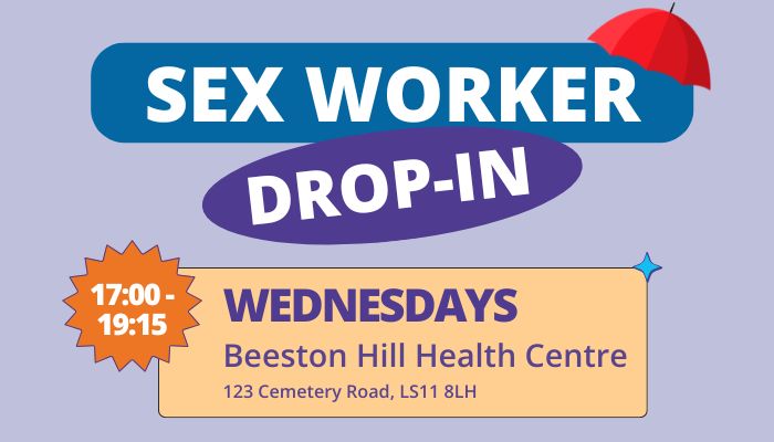 Sex Worker Drop-in Wednesdays 17:30 - 19:15 at Beeston Hill Health Centre